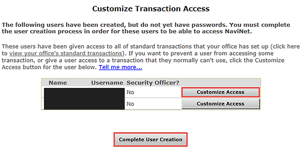 Customize Transaction Access screen with Security Officer status, Customize Access and Complete User Creation; names and usernames masked