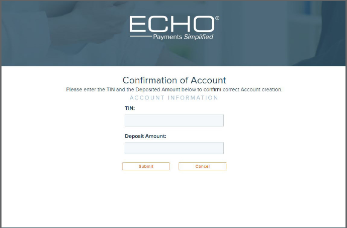 Confirmation of Account with TIN and Deposit Amount fields for a requested ACH verification