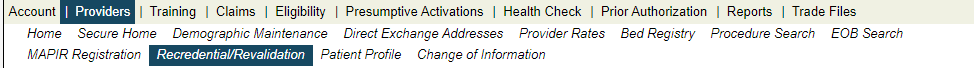 Provider navigation with Recredential/Revalidation, Patient Profile and Change of Information.