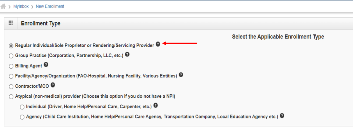 IMPACT Enrollment Type choices for Regular Individual/Sole Proprietor or Rendering/Servicing Provider, Group Practice, Billing Agent and other provider categories