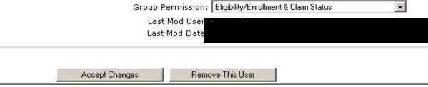 Group Permission selector with Eligibility/Enrollment and Claim Status, Last Mod User and Last Mod Date labels with values masked, Accept Changes and Remove This User buttons.
