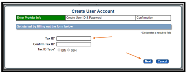 Create User Account with Tax ID and Confirm Tax ID fields, EIN and SSN choices, Next and Cancel.