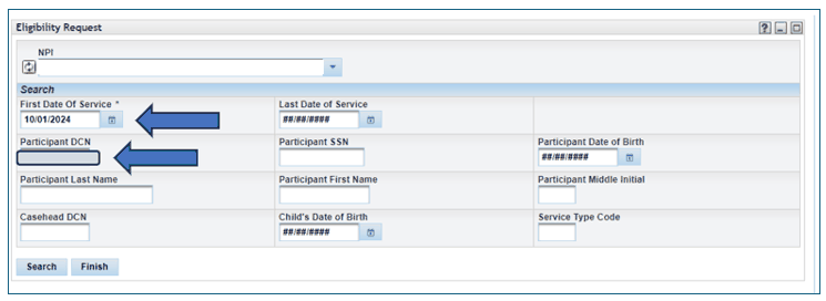 Eligibility Request form with NPI, First Date of Service, Participant DCN, name and birth-date fields, Search and Finish