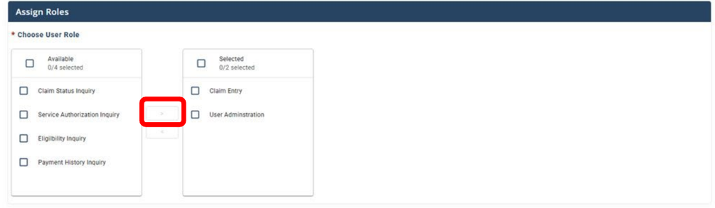 Assign Roles panel with Claim Entry, Eligibility Inquiry, other available roles and transfer arrows.