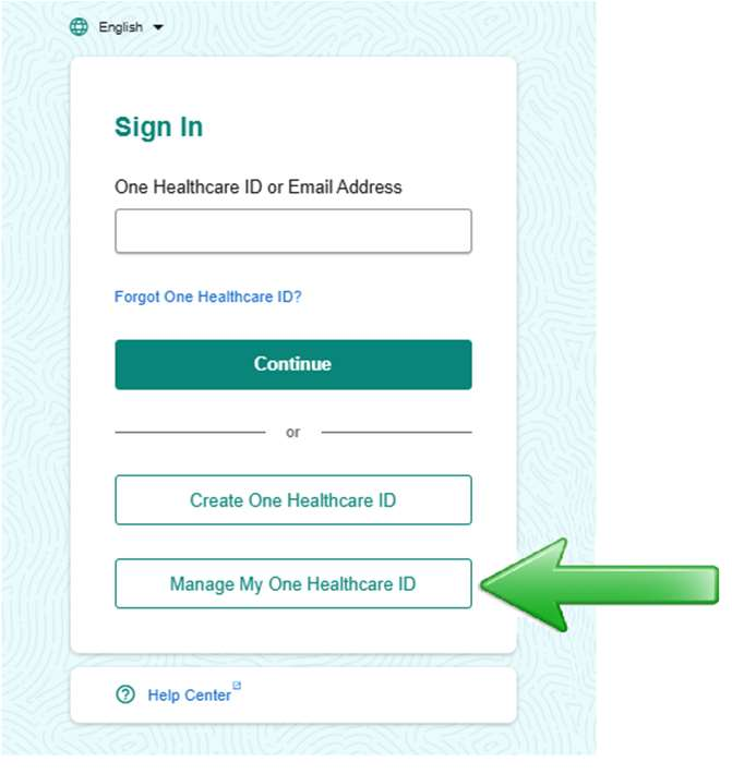 One Healthcare ID Sign In form with the ID or email field, Continue, Create One Healthcare ID, Manage My One Healthcare ID and Help Center