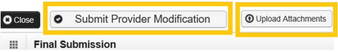 Final Submission: Submit Provider Modification and Upload Attachments