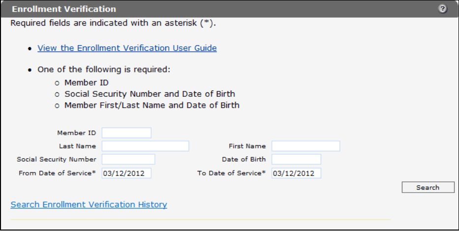Enrollment Verification: enter Member ID or another permitted identity combination and service dates, then select Search