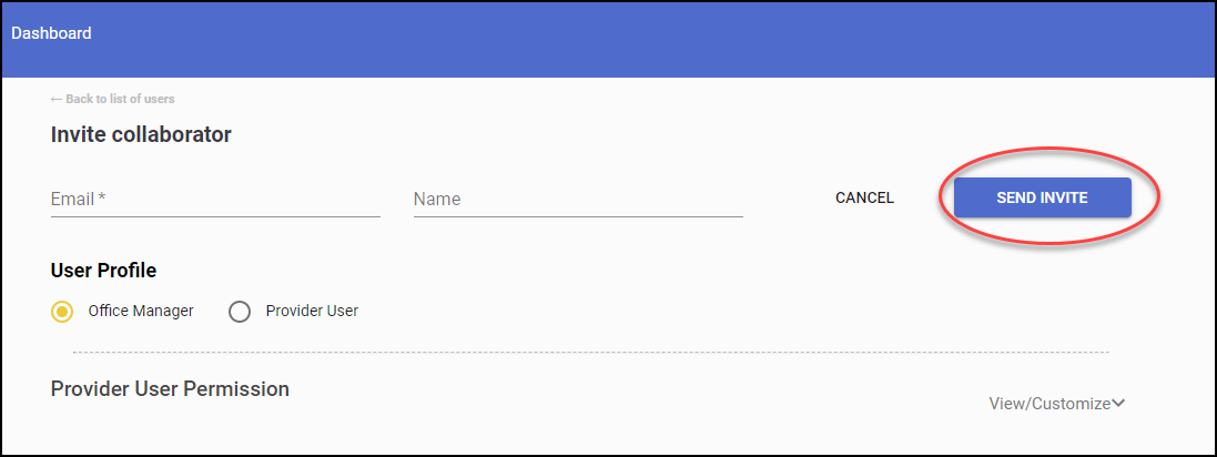 Invite collaborator form with Email, Name, Office Manager, Provider User, View/Customize and Send Invite